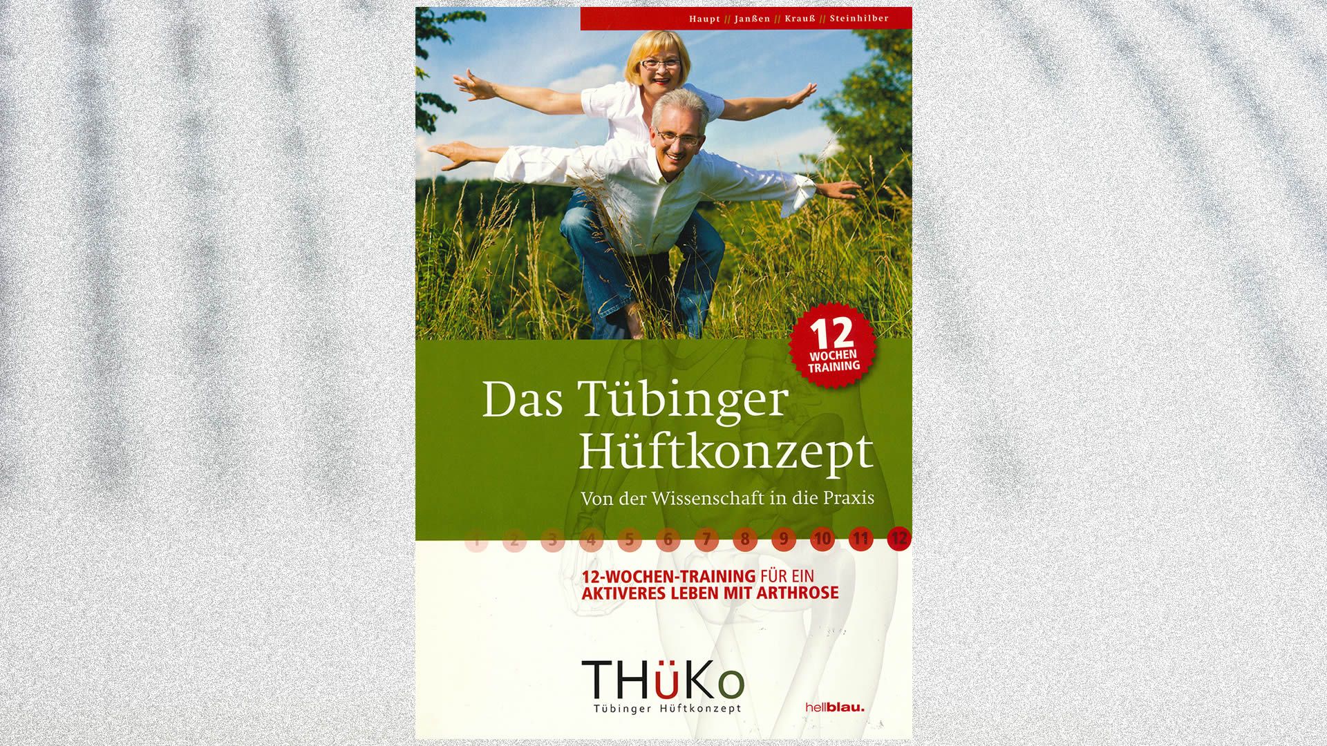 Das Tübinger Hüftkonzept: Von der Wissenschaft in die Praxis